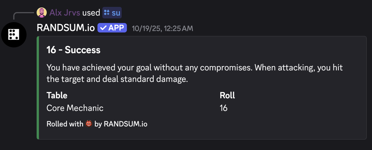 Discord bot showing a Salvage Union table roll result. Shows '16 - Success' with description 'You have achieved your goal without any compromises. When attacking, you hit the target and deal standard damage.' Table: Core Mechanic, Roll: 16